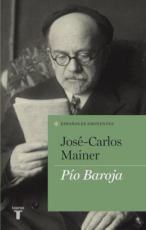 PÍO BAROJA (COLECCIÓN ESPAÑOLES EMINENTES)