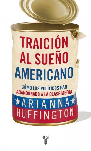 TRAICIÓN AL SUEÑO AMERICANO