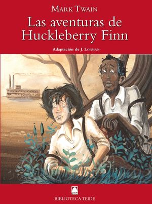 LAS AVENTURAS DE HUCKLEBERRY FINN (TEIDE)