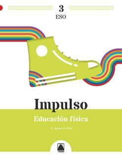 IMPULSO 3. EDUCACIÓN FÍSICA 3 ESO TEIDE