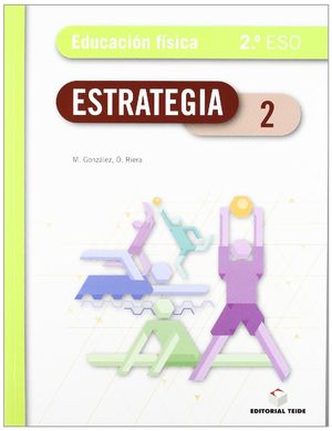ESTRATEGIA. EDUCACIÓN FÍSICA 2º ESO