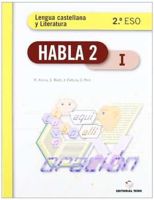 HABLA. LENGUA CASTELLANA Y LITERATURA 2º ESO - (TRIMESTRAL)