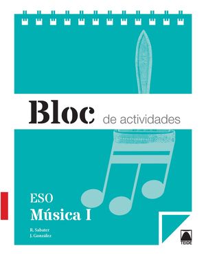 BLOC DE ACTIVIDADES. MÚSICA I ESO