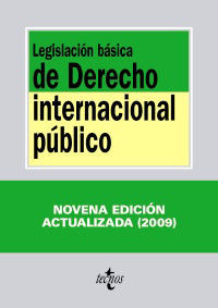 ***LEGISLACIÓN BÁSICA DE DERECHO INTERNACIONAL PÚBLICO