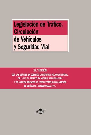 LEGISLACIÓN DE TRÁFICO, CIRCULACIÓN DE VEHÍCULOS Y SEGURIDAD VIAL