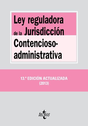 ***LEY REGULADORA DE LA JURISDICCIÓN CONTENCIOSO-ADMINISTRATIVA