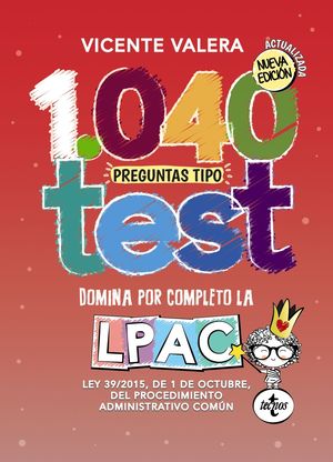 ***1040 PREGUNTAS TIPO TEST LPAC