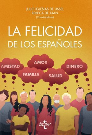 LA FELICIDAD DE LOS ESPAÑOLES