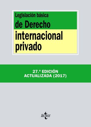 ***LEGISLACIÓN BÁSICA DE DERECHO INTERNACIONAL PRIVADO