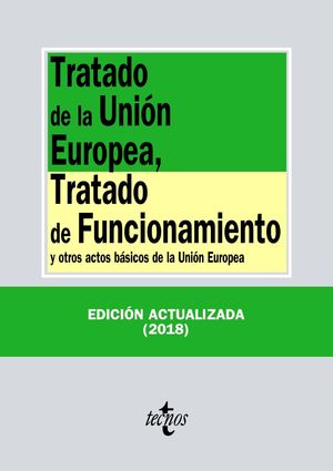 ***TRATADO DE LA UNIÓN EUROPEA, TRATADO DE FUNCIONAMIENTO