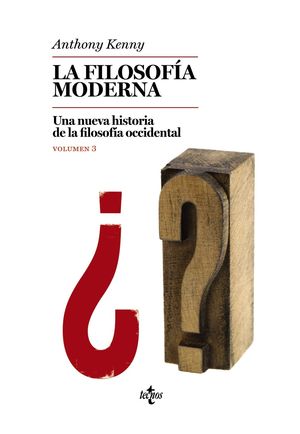 LA FILOSOFÍA MODERNA. VOLUMEN 3