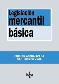 LEGISLACIÓN MERCANTIL BÁSICA (SEP/2021)