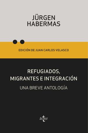 REFUGIADOS, MIGRANTES E INTEGRACIÓN. UNA BREVE ANTOLOGÍA