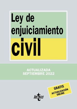 LEY DE ENJUICIAMIENTO CIVIL (2022/SEP EDICIÓN ACTUALIZADA)