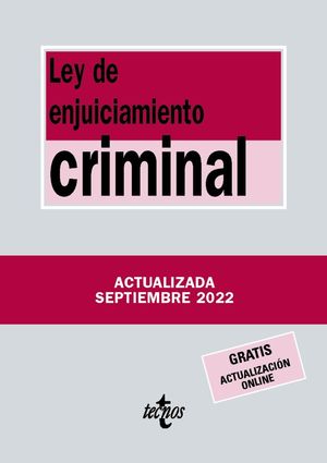 LEY DE ENJUICIAMIENTO CRIMINAL (2022/SEP EDICIÓN ACTUALIZADA)