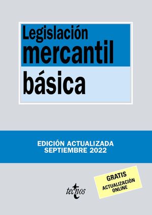 LEGISLACIÓN MERCANTIL BÁSICA (2022/SEP)