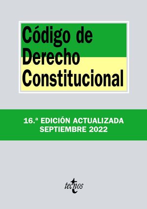 CÓDIGO DE DERECHO CONSTITUCIONAL (2022/SEP/16ºEDICIÓN)