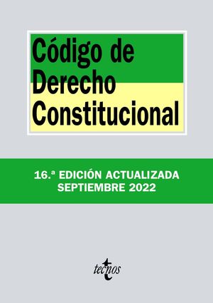 CÓDIGO DE DERECHO CONSTITUCIONAL (2022/SEP/16ºEDICIÓN)