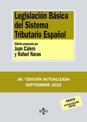 LEGISLACIÓN BÁSICA DEL SISTEMA TRIBUTARIO ESPAÑOL (2022/SEP/36ºED)