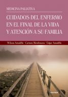 CUIDADOS DEL ENFERMO EN EL FINAL DE LA VIDA Y ATENCIÓN A SU FAMILIA