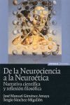 DE LA NEUROCIENCIA A LA NEUROÉTICA