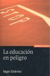 LA EDUCACIÓN EN PELIGRO