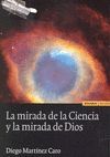 LA MIRADA DE LA CIENCIA Y LA MIRADA DE DIOS