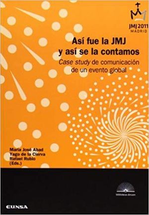 ASÍ FUE LA JMJ Y ASÍ SE LA CONTAMOS