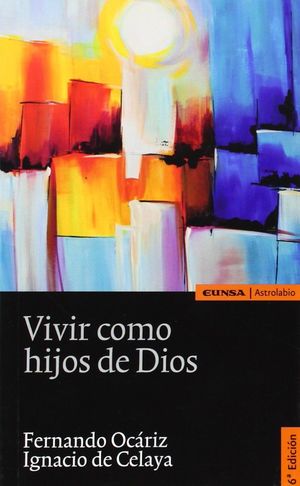 VIVIR COMO HIJOS DE DIOS