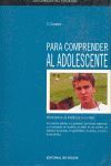 LOS CONSEJOS DEL PSICÓLOGO PARA COMPRENDER AL ADOLESCENTE