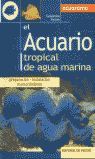 EL ACUARIO TROPICAL DE AGUA MARINA