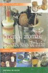 ACEITES, AROMAS, ESENCIAS, SALES DE BAÑO