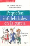 PEQUEÑAS INFIDELIDADES EN LA PAREJA