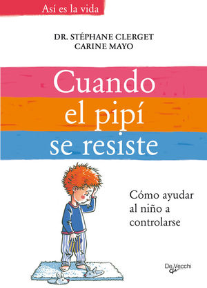 CUANDO EL PIPÍ SE RESISTE