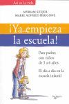 ¡YA EMPIEZA LA ESCUELA!