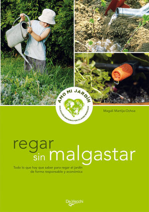 REGAR SIN MALGASTAR