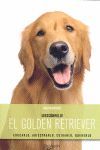 EL GOLDEN RETRIEVER ­DESCUBRELO!