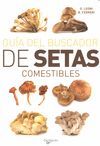 GUIA DEL BUSCADOR DE SETAS COMESTIBLES