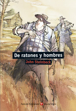 DE RATONES Y HOMBRES (AULA LITERATURA/VICENS)