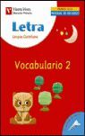 LETRA VOCABULARIO 2. CUADERNO. LENGUA Y LITERATURA