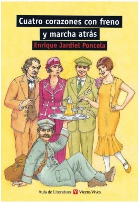 CUATRO CORAZONES CON FRENO Y MARCHA ATRÁS (AULA DE LITERATURA/VICENS)