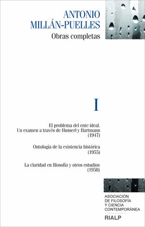 MILLÁN-PUELLES. I. OBRAS COMPLETAS