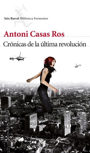 CRÓNICAS DE LA ÚLTIMA REVOLUCIÓN