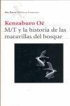 M/T Y LA HISTORIA DE LAS MARAVILLAS DEL BOSQUE