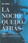 LA NOCHE QUEDÓ ATRÁS