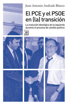 EL PCE Y EL PSOE EN LA TRANSICIÓN