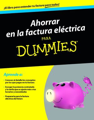 AHORRAR EN LA FACTURA ELÉCTRICA PARA DUMMIES