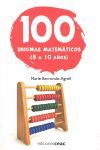 100 ENIGMAS MATEMÁTICOS (8-10 AÑOS)