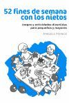 52 FINES DE SEMANA CON LOS NIETOS