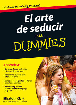 EL ARTE DE SEDUCIR PARA DUMMIES